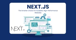 Why Businesses Should Choose Next.js for High-Performance Websites